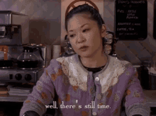 Gilmore Girls Theres Still Time GIF - Gilmore Girls Theres Still Time Still Time GIFs