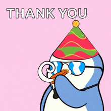 a penguin wearing a party hat and sunglasses blowing a party horn with the words thank you written below it