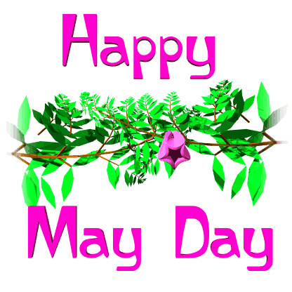 Happy May Day First Day Of May GIF - Happy may day May First day of may ...