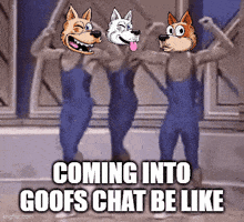 Goofs Chat Coming Into Chat GIF - Goofs Chat Coming Into Chat Goofs GIFs