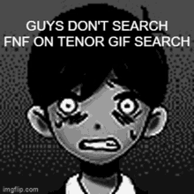 Fnf Omori GIF - Fnf Omori Guys Dont Search Fnf On Tenor Gif Search GIFs