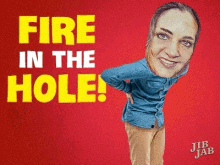 fire in the hole gas jib jab
