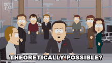 Theoretically Possible Elon Musk GIF - Theoretically Possible Elon Musk South Park GIFs