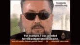 a man wearing sunglasses says " for example i was arrested for the alleged use of cocaine .. "