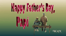 a happy father 's day poster with a man and a boy sitting on a bench