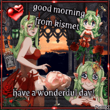 a good morning from kismet has a wonderful day written on it