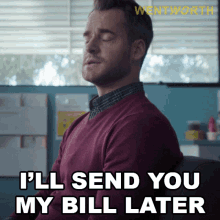 Ill Send You My Bill Later Greg Miller GIF - Ill Send You My Bill Later Greg Miller Wentworth GIFs