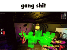 a screenshot of a video game with the words gang shit on the top