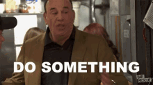 Do Something Get To Work GIF - Do Something Get To Work Help Out GIFs