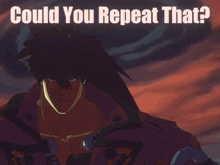 Sol Badguy Asks You To Repeat That GIF - Sol Badguy Asks You To Repeat That GIFs