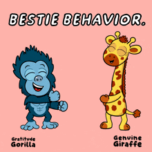 a cartoon drawing of a gorilla and a giraffe with the words bestie behavior