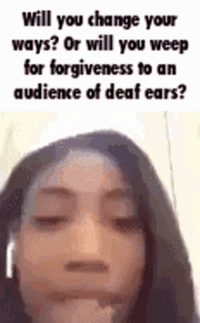 Will You Change Your Ways Or Will You Weep For Forgiveness To An Audience Of Deaf Ears Scone GIF - Will You Change Your Ways Or Will You Weep For Forgiveness To An Audience Of Deaf Ears Scone GIFs
