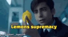 Lemons Lemons Supremacy GIF - Lemons Lemons Supremacy Aidan Gallagher GIFs