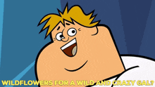 total drama island owen wildflowers for a wild and crazy gal wildflowers flowers
