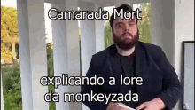 Camarada Mort Monkeyzada GIF - Camarada Mort Monkeyzada GIFs