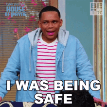 I Was Being Safe Malik Payne GIF - I Was Being Safe Malik Payne House Of Payne GIFs