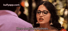 These Aren'T Carbohydrates..Gif GIF - These Aren'T Carbohydrates. Anushka Shetty Head GIFs