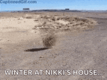 a picture of a desert with the words winter at nikki 's house written on it