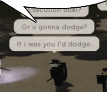 Execution Duel Tgr If I Was You I'D Dodge GIF