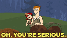 Total Drama Zoey GIF - Total Drama Zoey Oh Youre Serious GIFs