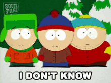 I Dont Know Stan Marsh GIF - I Dont Know Stan Marsh Eric Cartman GIFs