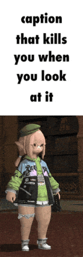 a caption that kills you when you look at it with a picture of a girl