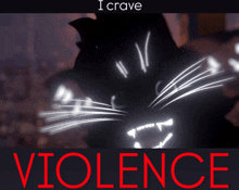 a poster that says i crave violence with a cat