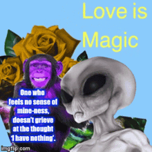 Mine Is Not Love Alien GIF - Mine Is Not Love Alien Monkey GIFs