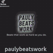 Pauly Beats Work Beats GIF - Pauly Beats Work Beats Beatsthatworkashardasyoudo GIFs
