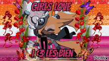 a picture of a cartoon character with the words girls love i 's les bien