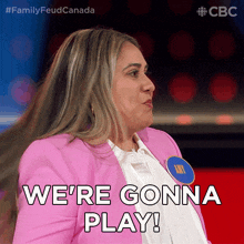 were gonna play amy family feud canada were going to play were ready to play