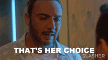 Thats Her Choice Angel Lopez GIF - Thats Her Choice Angel Lopez Slasher GIFs