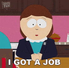 I Got A Job Liane Cartman GIF - I Got A Job Liane Cartman South Park GIFs