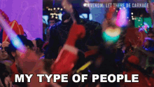 My Type Of People Venom GIF - My Type Of People Venom Tom Hardy GIFs