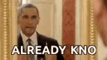 Already Already Know GIF - Already Already Know Obama GIFs