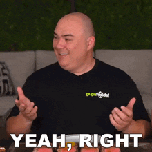 Yeah Right Gustavo Tosta GIF - Yeah Right Gustavo Tosta Guga Foods GIFs
