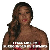 I Feel Like I'M Surrounded By Enemies Love Hip Hop Miami Sticker - I Feel Like I'M Surrounded By Enemies Love Hip Hop Miami I Have Bad People Around Me Stickers