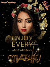 a picture of a woman with flowers in her hair and the words enjoy every moment