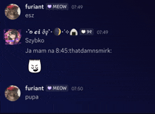 a screenshot of a chat with furiant and pupa