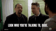 Look Who Youre Talking To Dude GIF - Look Who Youre Talking To Dude Warning GIFs