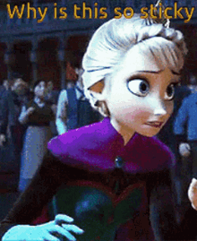 why is this so sticky frozen elsa terrifies tensed