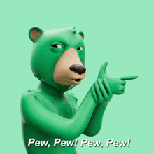 a green teddy bear is pointing with the words pew pew pew pew