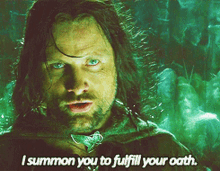 aragorn i summon you to fulfill your oath
