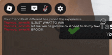 a screen shot of a video game where someone has joined the experience with thomas james16