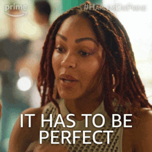 It Has To Be Perfect Camille Parks GIF - It Has To Be Perfect Camille Parks Harlem GIFs