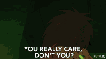 Your Really Care Dont You GIF