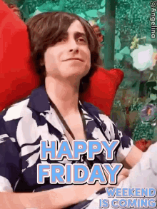 Happy Friday Aidan Happy Friday GIF - Happy Friday Aidan Happy Friday Happy Friday Aidan GIFs