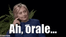 Hillary Clinton Siendo Indiferente GIF - Indiferente Indiferencia Ah Orale GIFs