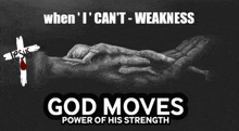 a poster that says ' god moves power of his strength ' on it