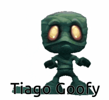 a cartoon character with big eyes and the name tiago goofy on the bottom